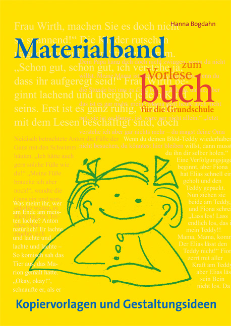 Materialband zum Vorlesebuch für die Grundschule - Hanna Bogdahn