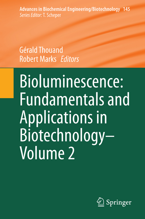 Bioluminescence: Fundamentals and Applications in Biotechnology - Volume 2 - 