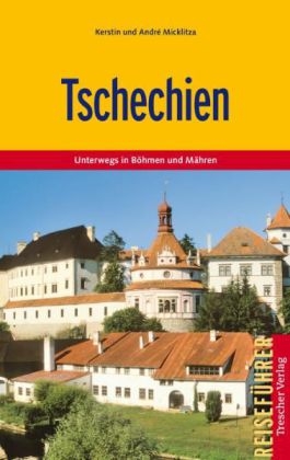 Tschechien - Kerstin Micklitza, André Micklitza