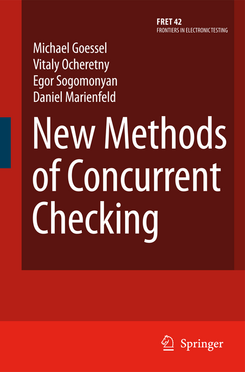 New Methods of Concurrent Checking - Michael Gössel, Vitaly Ocheretny, Egor Sogomonyan, Daniel Marienfeld