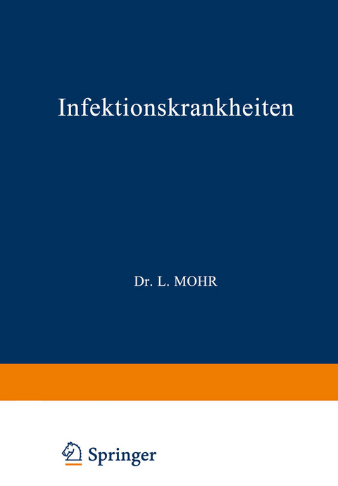 Infektionskrankheiten - L. Mohr, R. Staehlin