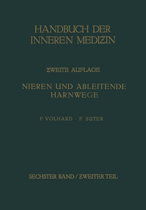 Die doppelseitigen hämatogenen Nierenerkrankungen. - von G. Bergmann, R. Staehlin, Franz Volhard, Friedrich Suter