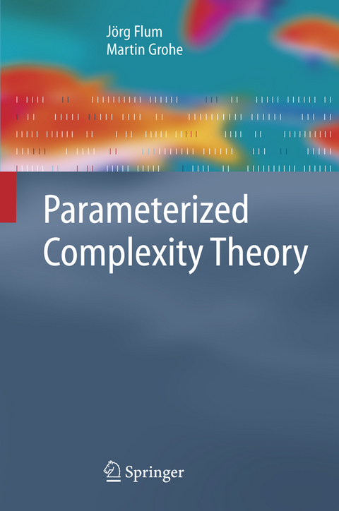 Parameterized Complexity Theory - J. Flum, M. Grohe