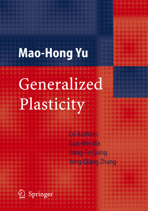 Generalized Plasticity - Mao-Hong Yu