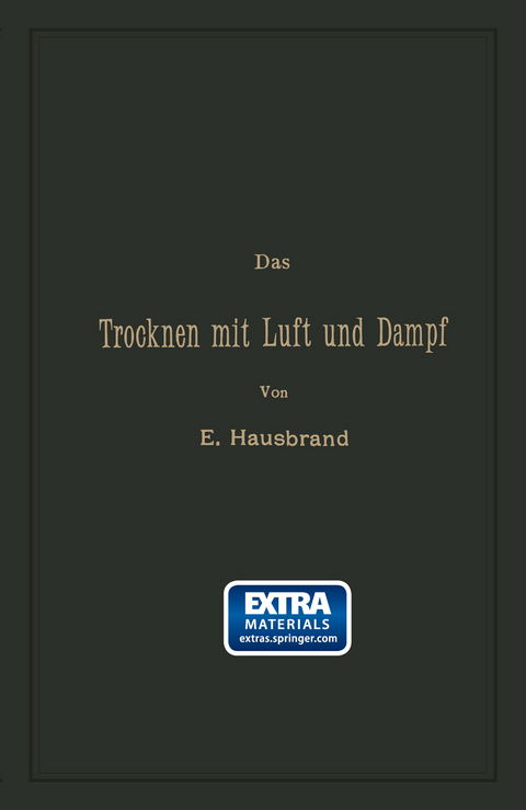 Das Trocknen mit Luft und Dampf - Eugen Hausbrand