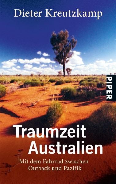 Traumzeit Australien - Dieter Kreutzkamp