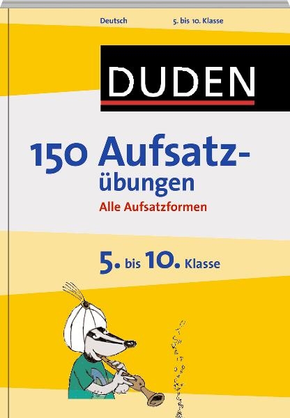 150 Aufsatzübungen 5. bis 10. Klasse - Gertrud Böhrer