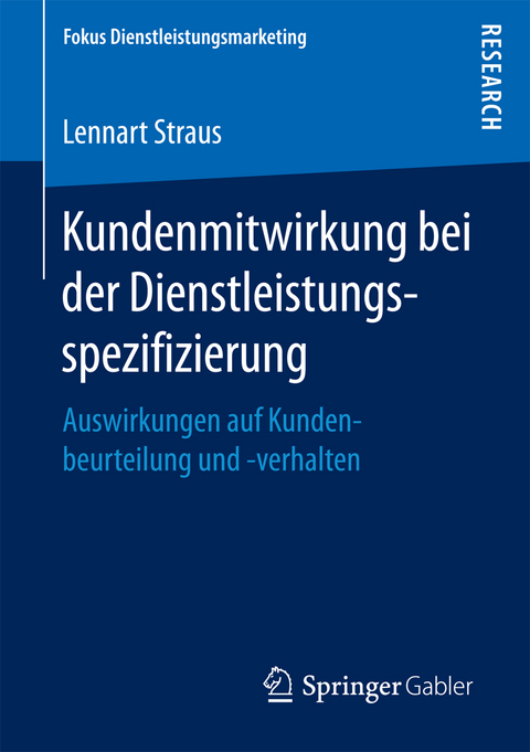 Kundenmitwirkung bei der Dienstleistungsspezifizierung - Lennart Straus