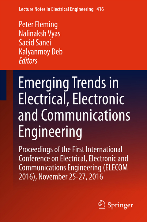 Emerging Trends in Electrical, Electronic and Communications Engineering - 