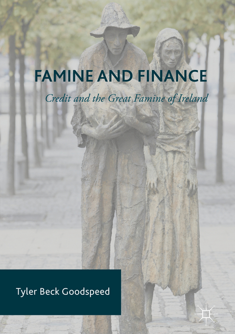 Famine and Finance - Tyler Beck Goodspeed