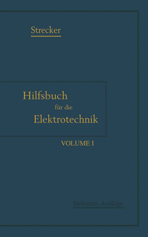 Hilfsbuch für die Elektrotechnik - Karl Strecker, Karl Grawinkel