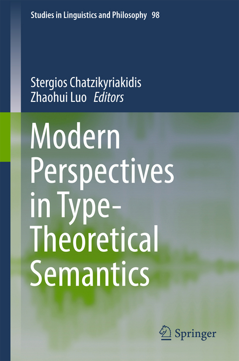 Modern Perspectives in Type-Theoretical Semantics - 