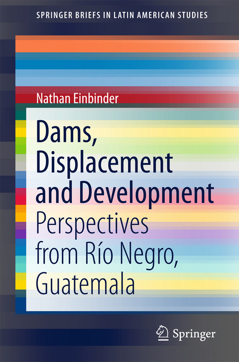Dams, Displacement and Development - Nathan Einbinder