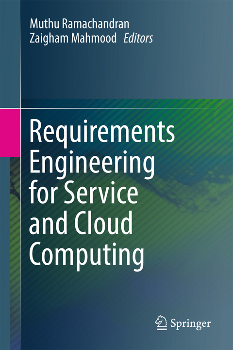 Requirements Engineering for Service and Cloud Computing - 