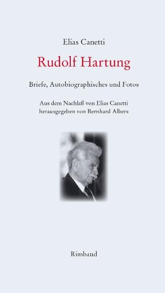Rudolf Hartung - Elias Canetti
