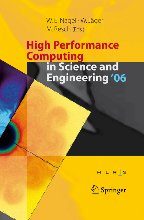 High Performance Computing in Science and Engineering ' 06 - 