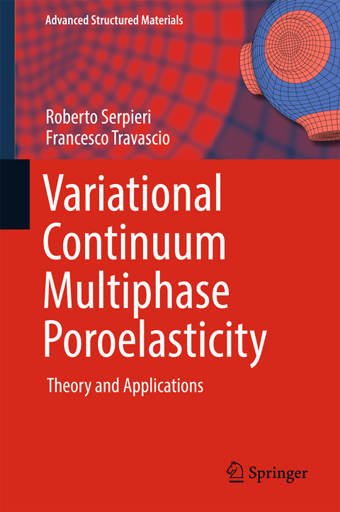 Variational Continuum Multiphase Poroelasticity - Roberto Serpieri, Francesco Travascio