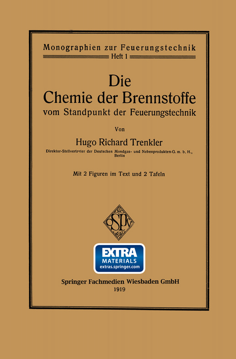 Die Chemie der Brennstoffe vom Standpunkt der Feuerungstechnik - Hugo Richard Trenkler