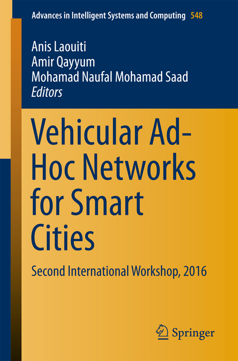 Vehicular Ad-Hoc Networks for Smart Cities - 