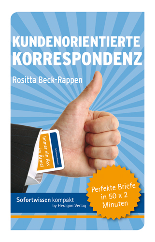 Sofortwissen kompakt: Kundenorientierte Korrespondenz - Rositta Beck-Rappen