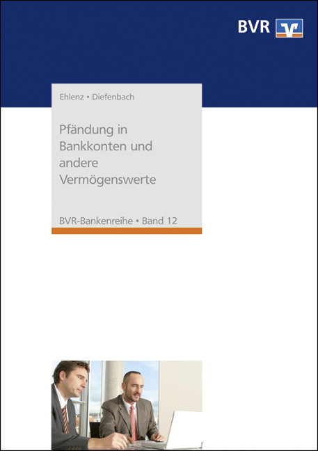 Pfändung in Bankkonten und andere Vermögenswerte - Hans D Ehlenz, Günther Diefenbach