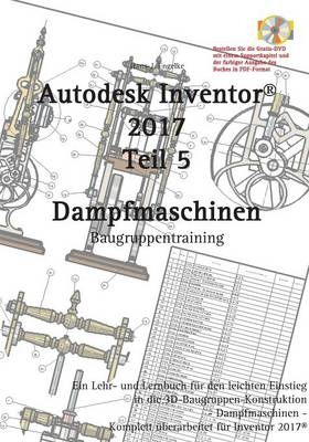 Autodesk Inventor 2017, Dampfmaschinen