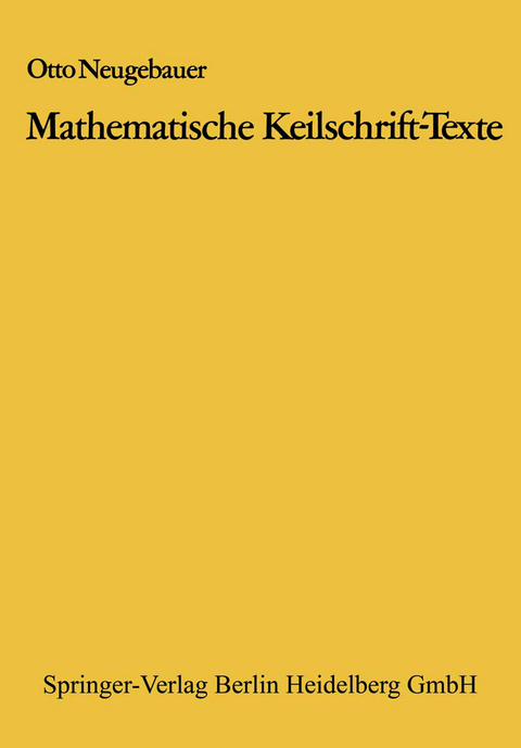 Mathematische Keilschrift-Texte - Otto Neugebauer