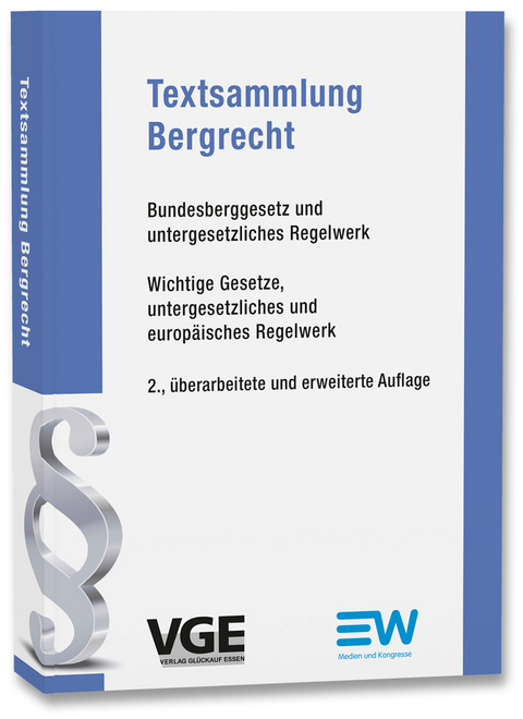 Textsammlung Bergrecht - Christian de Wyl, Jost Eder, Thies Christian Hartmann
