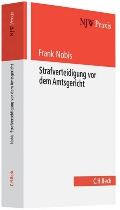 Strafverteidigung vor dem Amtsgericht - Frank Nobis