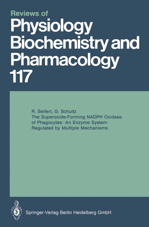 The Superoxide-Forming NADPH Oxidase of Phagocytes - Dr. med. Roland Seifert, Professor Dr. med. Günter Schultz