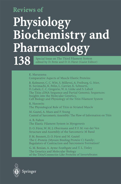 Reviews of Physiology, Biochemistry and Pharmacology - D. Fürst, M. P. Blaustein, R. Greger, H. Grunicke, R. Jahn, W. J. Lederer, L. M. Mendell, A. Miyajima, D. Pette, G. Schultz, M. Schweiger