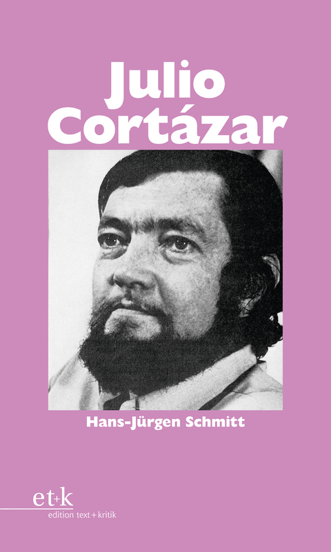 Julio Cortázar - Hans-Jürgen Schmitt