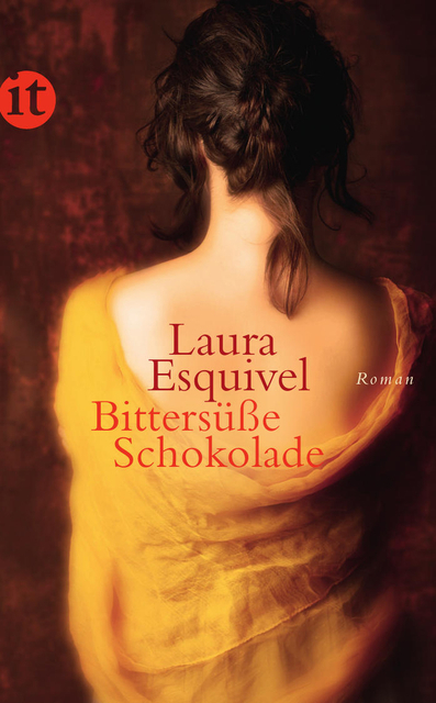 Bittersüße Schokolade - Laura Esquivel