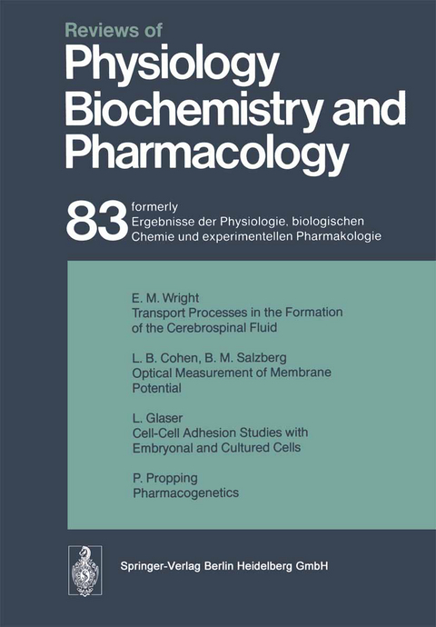 Reviews of Physiology, Biochemistry and Pharmacology - R. H. Adrian, E. Helmreich, H. Holzer, R. Jung, O. Krayer, R. J. Linden, F. Lynen, P. A. Miescher, J. Piiper, H. Rasmussen, A. E. Renold, U. Trendelenburg, K. Ullrich, W. Vogt, A. Weber