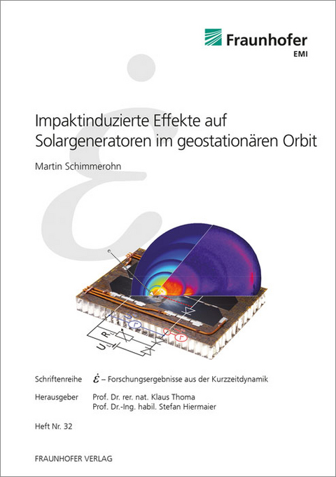 Impaktinduzierte Effekte auf Solargeneratoren im geostationären Orbit - Martin Schimmerohn