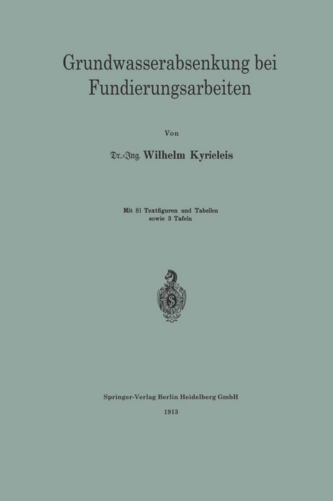 Grundwasserabsenkung bei Fundierungsarbeiten - Wilhelm Kyrieleis