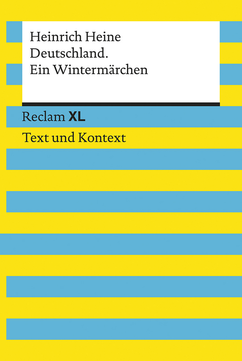 Deutschland. Ein Wintermärchen. Textausgabe mit Kommentar und Materialien - Heinrich Heine