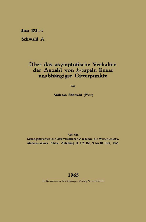 Über das asymptotische Verhalten der Anzahl von k-tupeln linear unabhängiger Gitterpunkte - Andreas Schwald