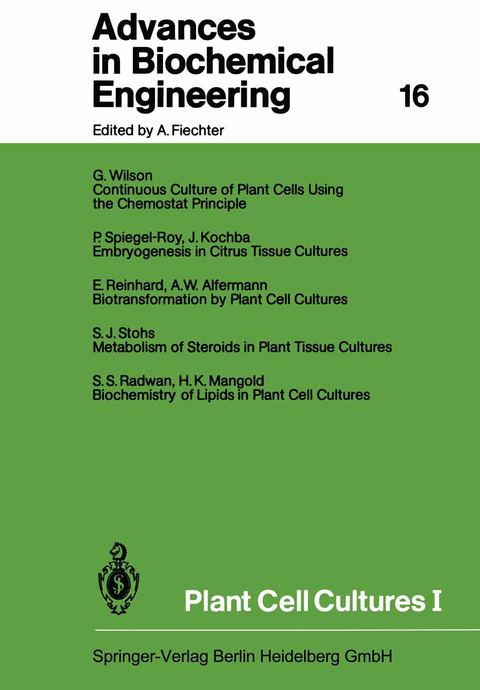 Plant Cell Cultures I - Karl Schügerl, T. Scheper, Shimshon Belkin, Isao Endo, Man Bock Gu, Wei Shou Hu, Bo Mattiasson, Jens Nielsen, Gregory N. Stephanopoulos, Roland Ulber, An-Ping Zeng, Jian-Jiang Zhong, Weichang Zhou