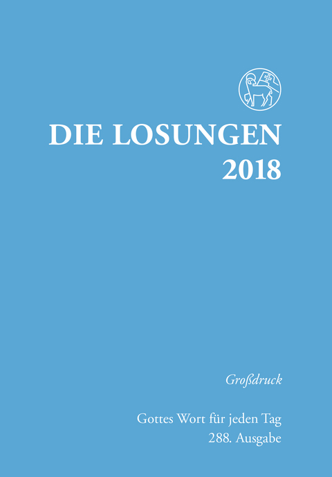 Die Losungen 2018. Deutschland / Losungen 2018