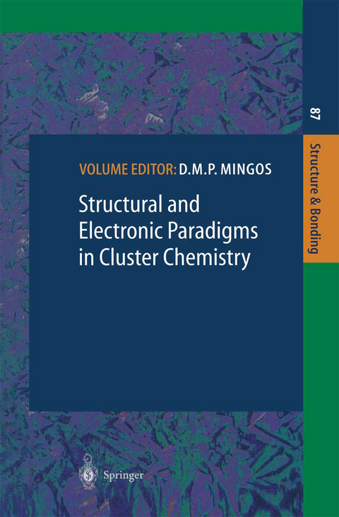 Structural and Electronic Paradigms in Cluster Chemistry - 