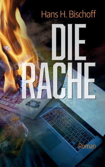 Die Rache - Hans H. Bischoff