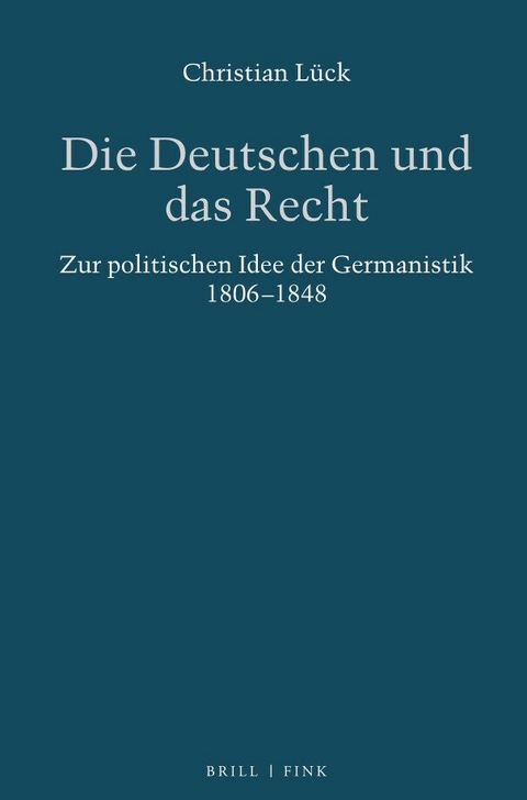 Die Deutschen und das Recht - Christian Lück