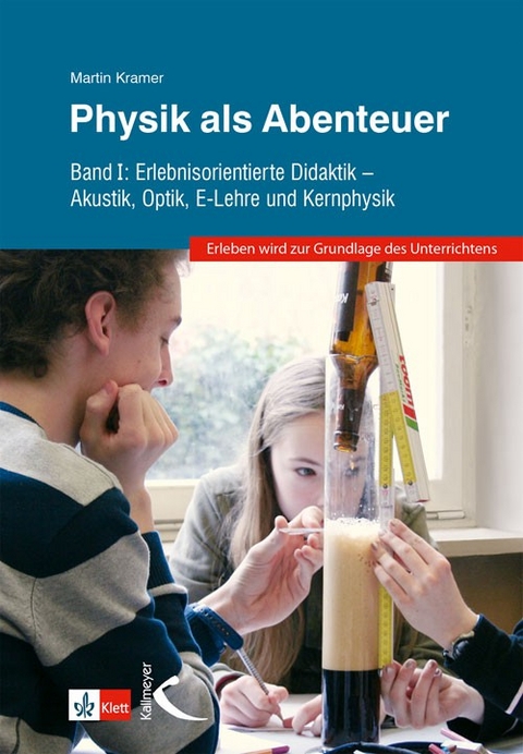 Physik als Abenteuer - Martin Kramer