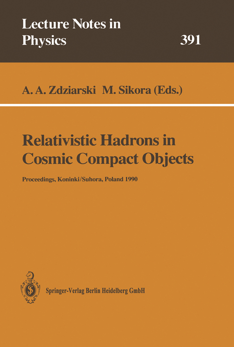 Relativistic Hadrons in Cosmic Compact Objects - 