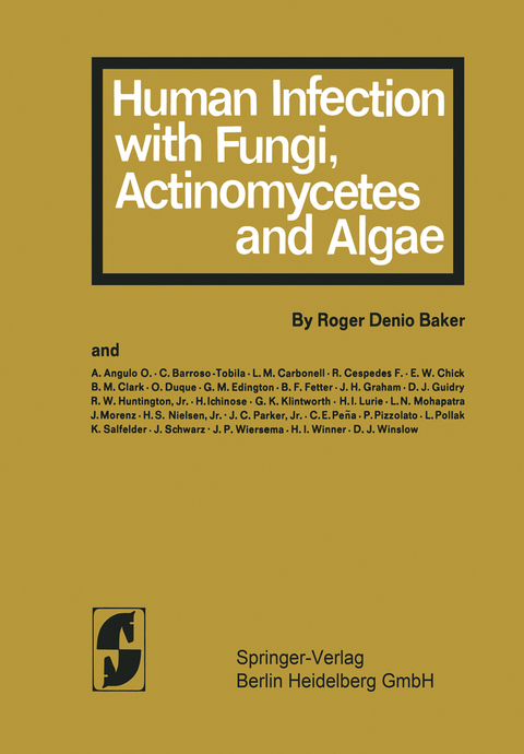 Human Infection with Fungi, Actinomxcetes and Algae - R.D. Baker