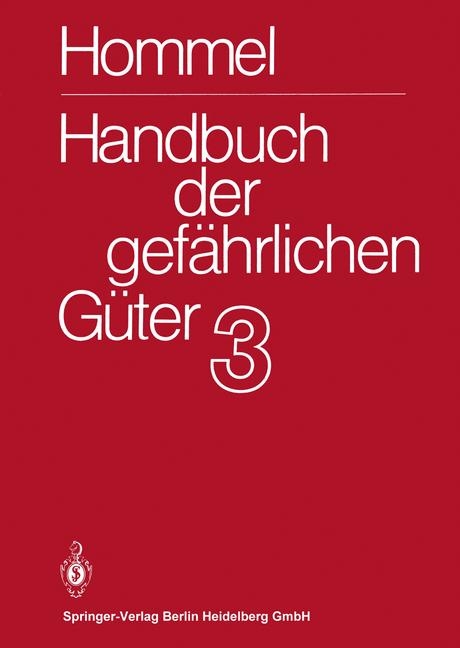 Gesamtwerk. Merkblätter 1-1007 - Günter Hommel, Sicherheitschemiker Direktor Dr. rer. nat. Hans Georg Peine, Sicherheitschemiker Dr. Friedrich Franz Wiese, Industrial-Hygienist Peter Allan Huber, Branddirektor Dr.-Ing. Gert Magnus, Professor Dr. rer. nat. Herbert Barth, Professor Dr. med. Oskar Eichler, Professor Dr. med. Ellen Weber