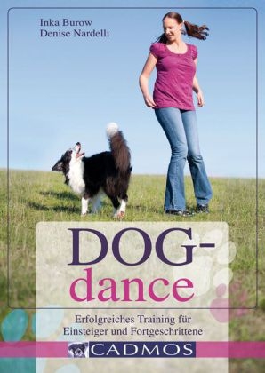 Dogdance - Inka Burow, Denise Nardelli