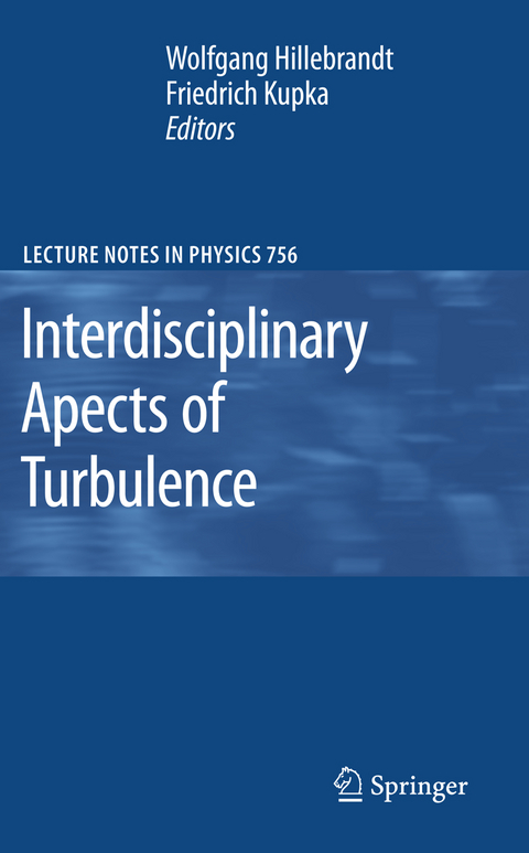 Interdisciplinary Aspects of Turbulence - 