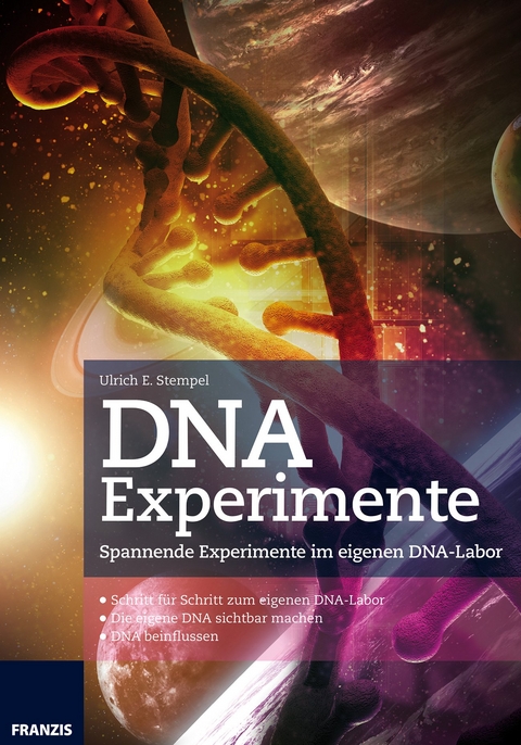 DNA Experimente - Ulrich E Stempel